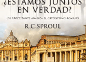 [Reseña] ¿Estamos juntos en verdad?: Un protestante analiza el catolicismo romano