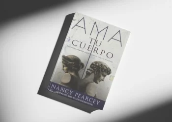 Ama tu cuerpo: un libro que muestra el valor divino del cuerpo en un mundo fragmentado