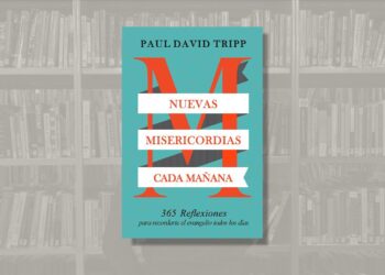 [Reseña] Nuevas Misericordias Cada Mañana